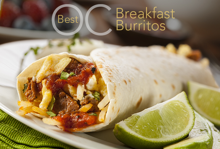 Best Breakfast Burritos In Orange County