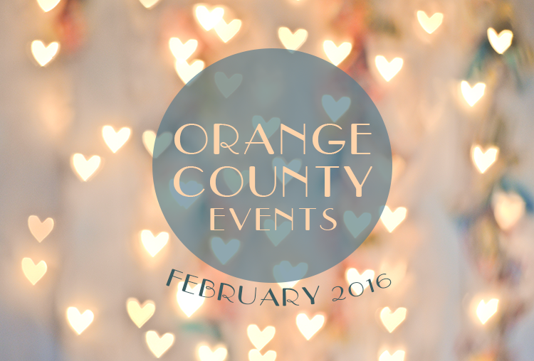 Events In Orange County February 2016