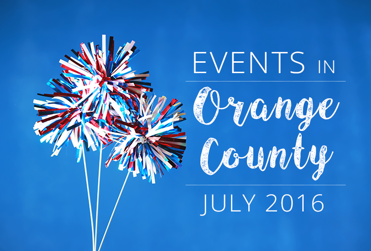 Events in Orange County July 2016