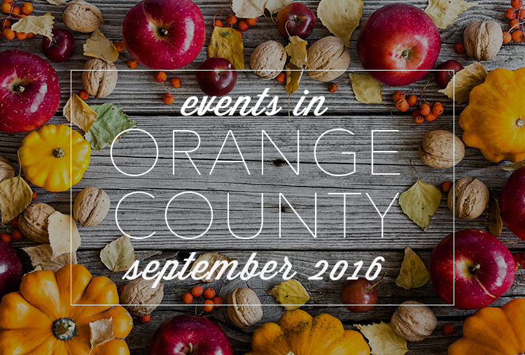 Events In Orange County September 2016