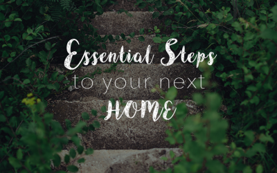Essential Steps To Your Next Home