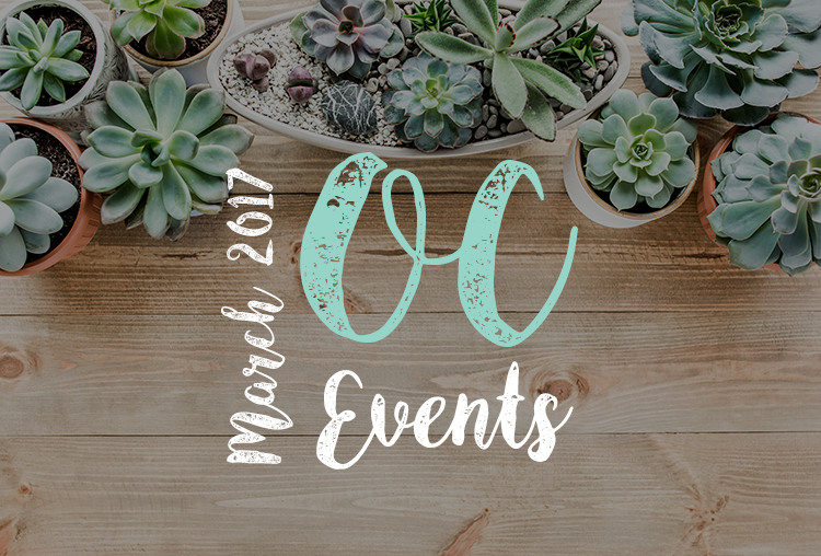 Events In Orange County March 2017